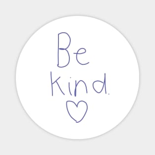 Be Kind Magnet